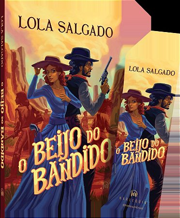 O beijo do bandido – Um romance de faroeste da autora de "Sol em Júpiter"