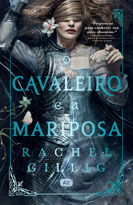 O cavaleiro e a mariposa