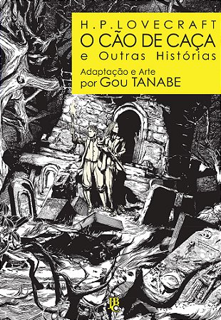 H.P. Lovecraft - O cão de caça e outras histórias