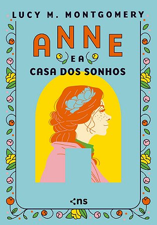 Anne e a casa dos sonhos: Edição luxo + fitilho
