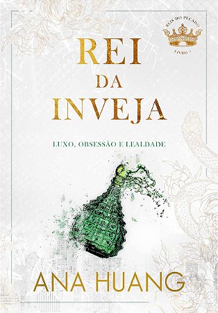 Rei da Inveja (Reis do pecado – Livro 5)