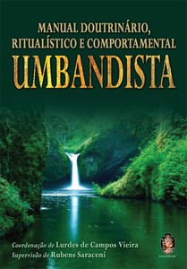 Manual doutrinário, ritualístico e comportamental umbandista