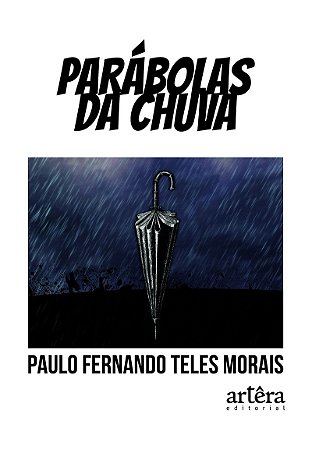 Parábolas da Chuva
