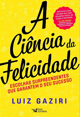 A Ciência da Felicidade