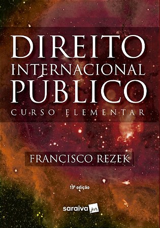 Direito Internacional Público: Curso Elementar - 19ª Edição 2024