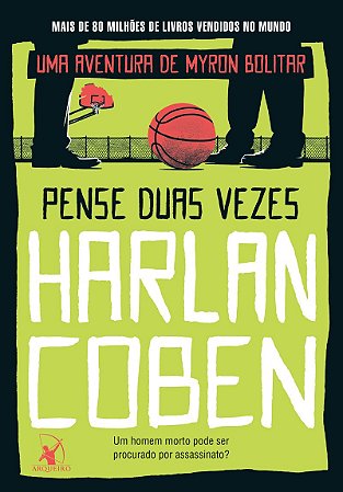 Pense duas vezes (Myron Bolitar – Livro 12)