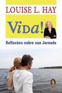 Vida! - Reflexões sobre sua jornada