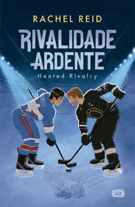 Rivalidade ardente – Heated Rivalry: O romance esportivo hot que inspirou a série de TV