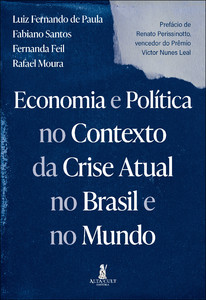 Economia e política no contexto da crise atual no Brasil e no mundo