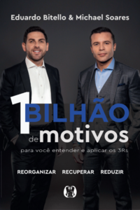 1 Bilhão de Motivos Para Você Entender e Aplicar os 3rs: reorganizar; recuperar; reduzir.