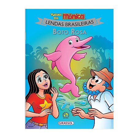 Turma da Mônica - Lendas Brasileiras - Boto Rosa
