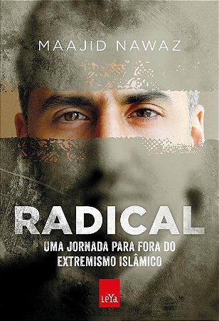 Radical Uma jornada para fora do extremismo islâmico