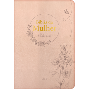 Bíblia da Mulher - Deus e elas | Caixa presente | champagne: Estudos, devocionais, comentários, mapas, linha do tempo, concordância |Ferramenta completa com recursos práticos e aplicação da palavra no dia a dia