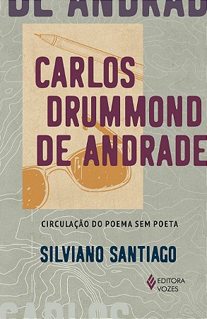 Carlos Drummond de Andrade: Circulação do poema sem poeta