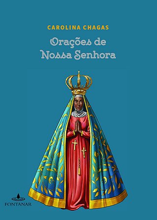 Orações de Nossa Senhora