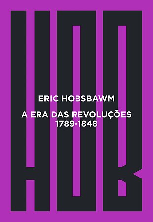 A era das revoluções: 1789-1848