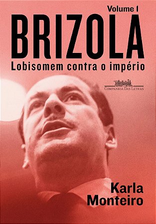 Brizola: Vol. 1: Lobisomem contra o império