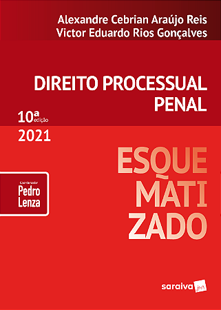 Direito Processual Penal Esquematizado - 10ª Edição 2021