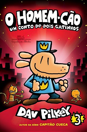 O Homem-Cão: um conto de dois gatinhos – Vol. 3