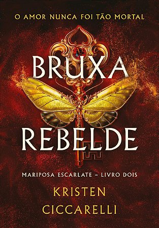Bruxa rebelde (Mariposa Escarlate - Livro 2)