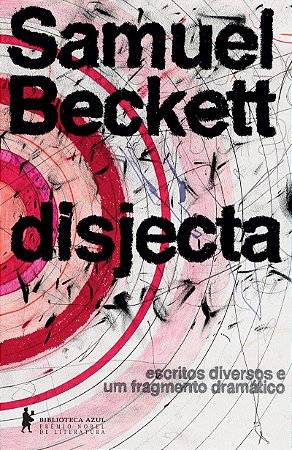 Disjecta: Escritos dispersos e um fragmento dramático