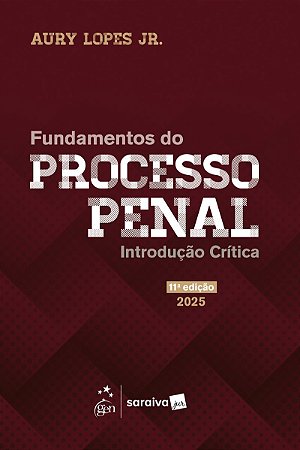 Fundamentos Do Processo Penal - Introdução Crítica - 11ª Edição 2025