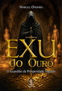 Exu do ouro: o guardião da prosperidade