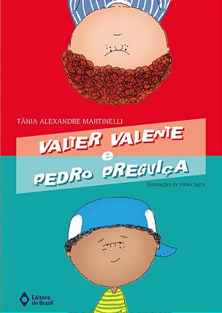 Valter Valente e Pedro preguiça