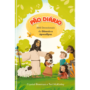 Pão Diário - Devocional para crianças - Devocional diário: 366 devocionais de gênesis a apocalipse