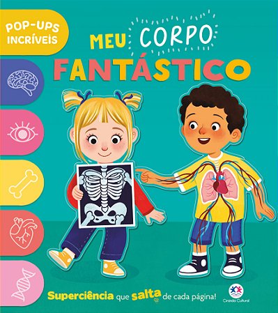 Meu Corpo Fantástico - Livro Pop-Up Infantil sobre o Corpo Humano