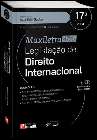 LEGISLAÇÃO DE DIREITO INTERNACIONAL - COLEÇÃO MAXILETRA - 17ª EDIÇÃO