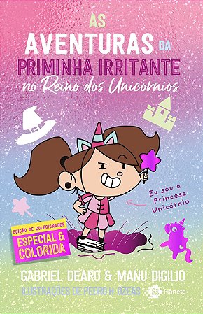 As aventuras de priminha irritante no reino dos unicórnios: Edição de colecionador
