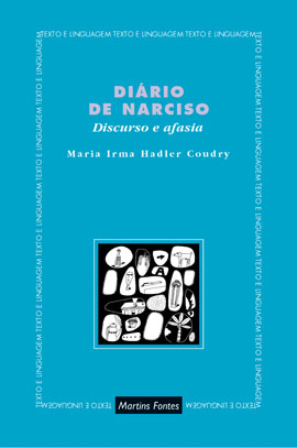 Diário de narciso: Discurso e afasia