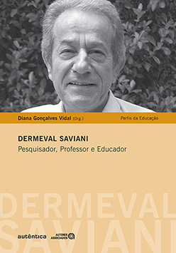 Dermeval Saviani: Pesquisa, professor e educador