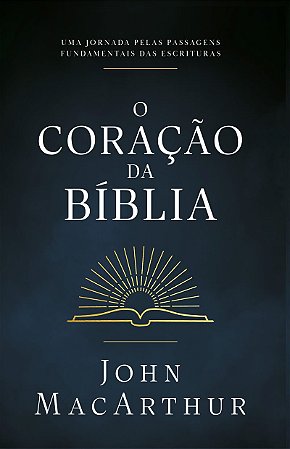 O coração da Bíblia