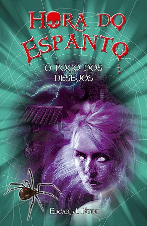 Hora do espanto - O poço dos desejos