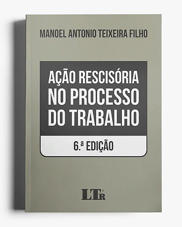 Ação rescisória no processo do trabalho