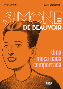 Simone de Beauvoir: Uma moça nada comportada (HQ)