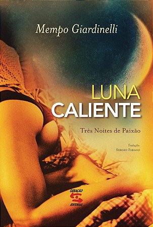 Luna Caliente: Três Noites de Paixão