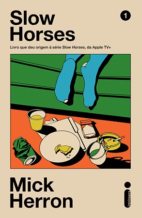 Slow Horses Vol. 1: Livro que deu origem à série Slow Horses, da apple Tv+