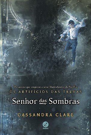 Senhor das sombras (Vol. 2 Os artifícios das trevas)