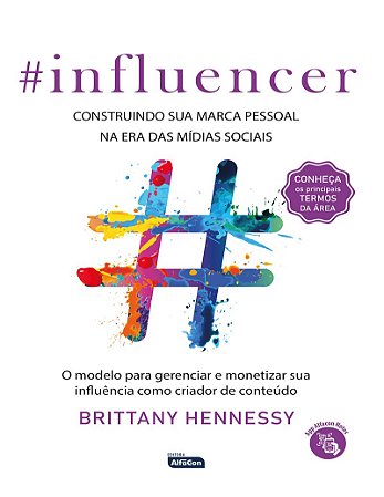 INFLUENCER: Construindo sua marca pessoal na era das mídias sociais