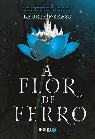 A Flor de Ferro - Volume 2 (Crônicas da Bruxa Negra)