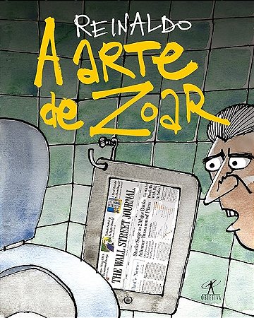 A arte de zoar