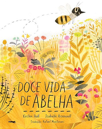 Doce vida de abelha