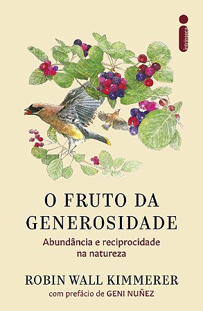 O fruto da generosidade: Abundância e reciprocidade na natureza