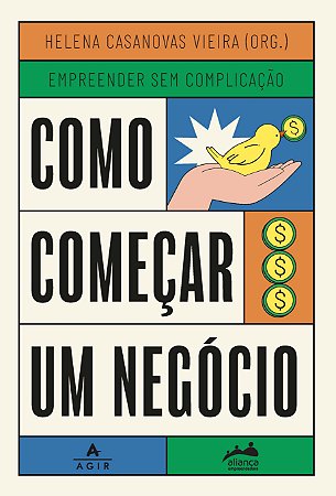 Como começar um negócio: Trilogia Empreender sem Complicação
