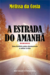 A estrada do amanhã