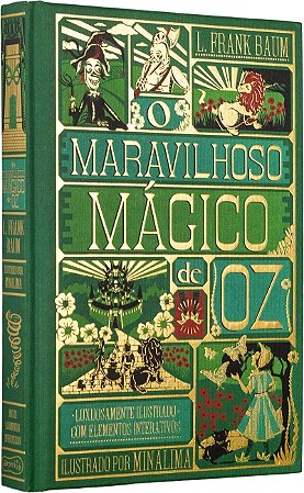 O maravilhoso mágico de Oz – Edição de luxo ilustrada e com elementos interativos do estúdio MinaLima