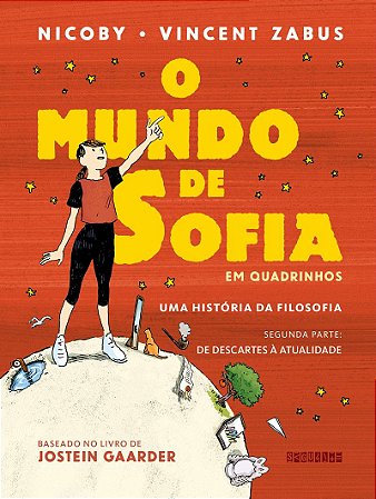 O mundo de Sofia em quadrinhos (vol. 2): Uma história da filosofia — De Descartes à atualidade